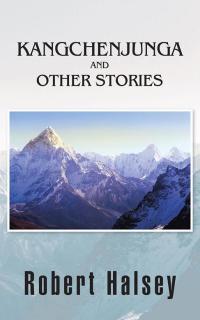 Cover image: Kangchenjunga  and Other Stories 9781482824377