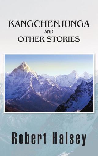 Imagen de portada: Kangchenjunga  and Other Stories 9781482824377