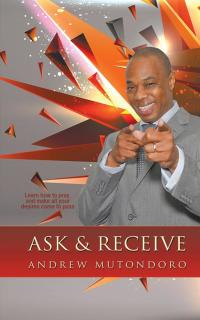 Cover image: Ask & Receive 9781482825459