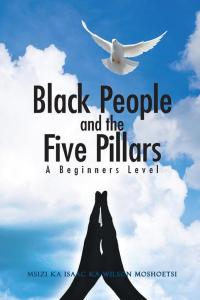 表紙画像: Black People and the Five Pillars 9781482825589