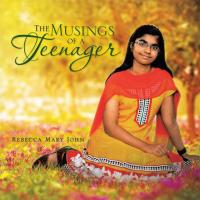 Cover image: The Musings of a Teenager 9781482826128