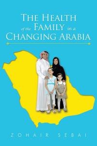 Titelbild: The Health of the Family in a Changing Arabia 9781482828184