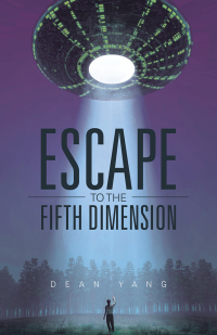 Imagen de portada: Escape to the Fifth Dimension 9781482828337