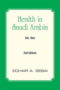 Cover image: Health in Saudi Arabia Vol. One 9781482828658