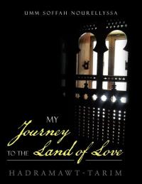 Imagen de portada: My Journey to the Land of Love 9781482829594