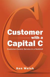 Omslagafbeelding: Customer with a Capital C 9781482829945