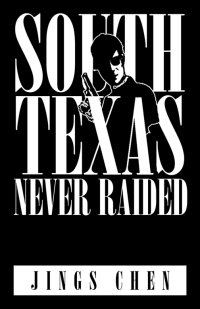 Imagen de portada: South Texas Never Raided 9781482831320