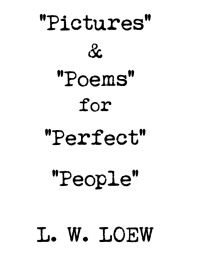 Cover image: "Pictures" & "Poems" for "Perfect" "People" 9781482832020