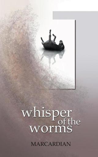 Cover image: Whisper of the Worms 9781482833720