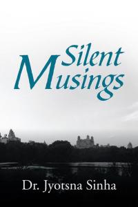 Cover image: Silent Musings 9781482836936