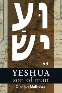 Cover image: Yeshua, Son of Man 9781482839227