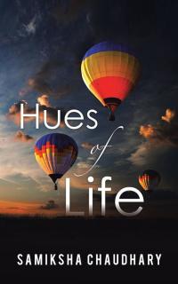 Cover image: Hues of Life 9781482839838