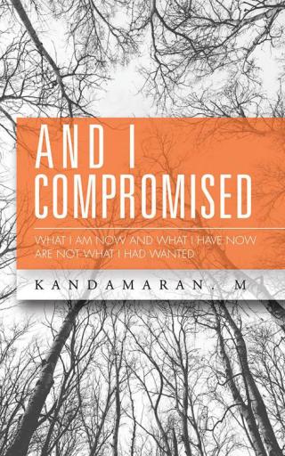 Imagen de portada: And I Compromised 9781482840827