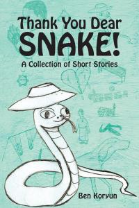 Cover image: Thank You Dear Snake! 9781482844061