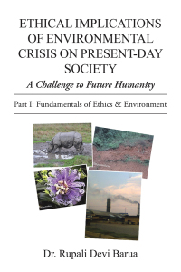 Cover image: Ethical Implications of Environmental Crisis on Present-Day Society 9781482844108