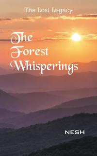 Cover image: The Forest Whisperings 9781482844528