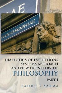 Imagen de portada: Dialectics of Evolutions          Systems Approach and New Frontiers of Philosophy 9781482845242