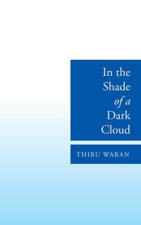 Imagen de portada: In the Shade of a Dark Cloud 9781482846621