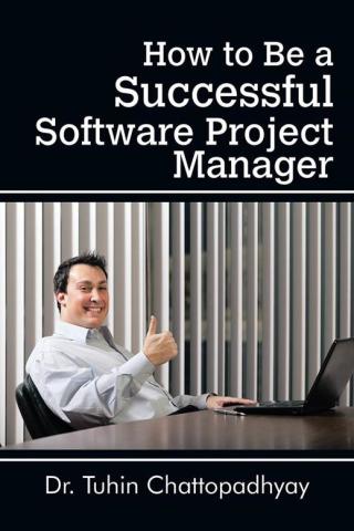 Imagen de portada: How to Be a Successful Software Project Manager 9781482848403