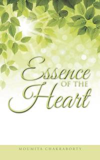 Imagen de portada: Essence of the Heart 9781482849349