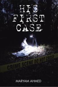 Imagen de portada: His First Case 9781482849899