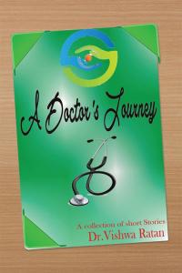 Cover image: A Doctor’S Journey 9781482851113