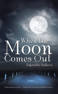 Cover image: When the Moon Comes Out 9781482851298