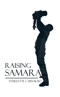 表紙画像: Raising Samara 9781482851816