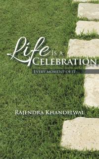 Imagen de portada: Life Is a Celebration 9781482852301