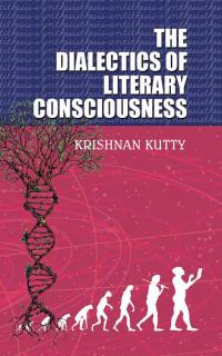 Imagen de portada: The Dialectics of Literary Consciousness 9781482852424