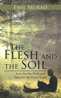 Cover image: The Flesh and the Soil 9781482853612