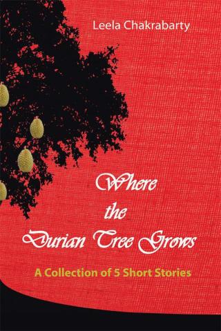 Cover image: Where the Durian Tree Grows 9781482853636