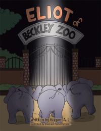 Cover image: Eliot of Beckley Zoo 9781482854220