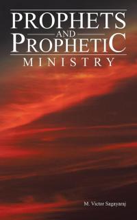 Imagen de portada: Prophets and Prophetic Ministry 9781482855883