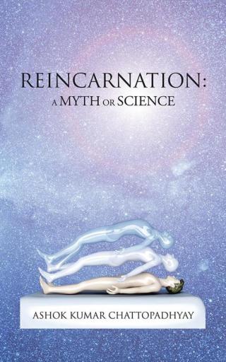表紙画像: Reincarnation: a Myth or Science 9781482856439