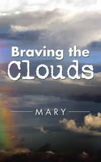 Cover image: Braving the Clouds 9781482857351