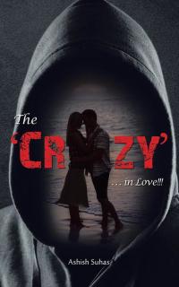 Imagen de portada: The ‘Crazy’ . . . in Love!!! 9781482857504