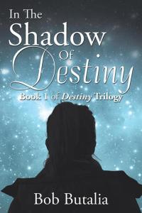 Cover image: In the Shadow of Destiny 9781482857924