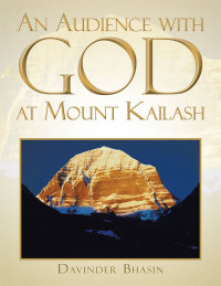 Omslagafbeelding: An Audience with God at Mount Kailash 9781482858808