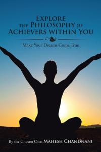 Omslagafbeelding: Explore the Philosophy of Achievers Within You 9781482858969