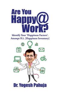 Cover image: Are You Happy @ Work? 9781482859041