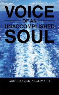 Cover image: Voice of an Unaccomplished Soul 9781482859843