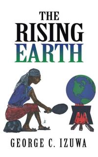 Cover image: The Rising Earth 9781482861020