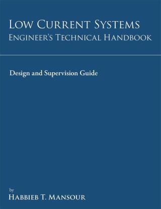 Cover image: Low-Current Systems Engineer’S Technical Handbook 9781482864243