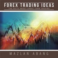 Cover image: Forex Trading Ideas 9781482866841
