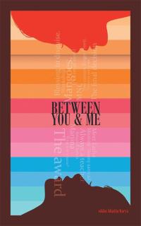 Cover image: Between You & Me 9781482867749