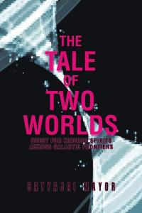 Imagen de portada: The Tale of Two Worlds 9781482868128
