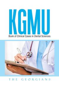 表紙画像: Kgmu Book of Clinical Cases in Dental Sciences 9781482868524