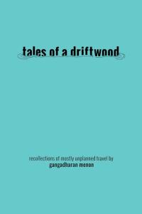 Cover image: Tales of a Driftwood 9781482869866