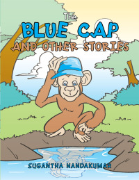Omslagafbeelding: The Blue Cap and Other Stories 9781482870886